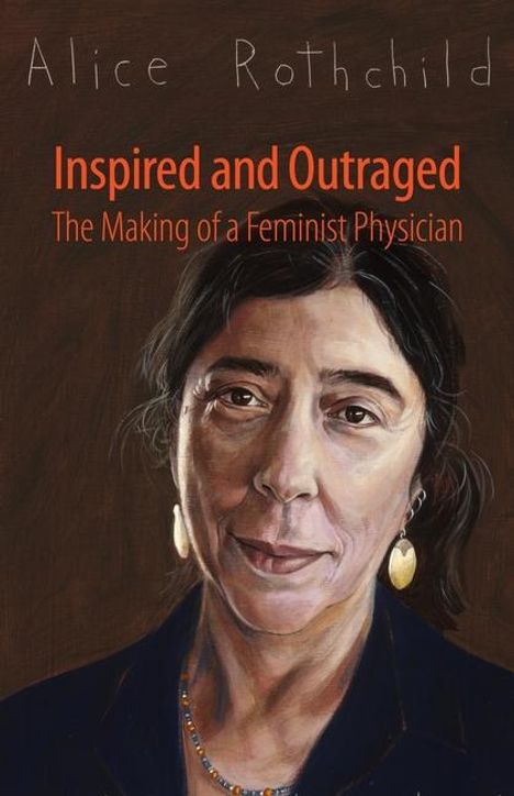 Alice Rothchild: Inspired and Outraged, Buch