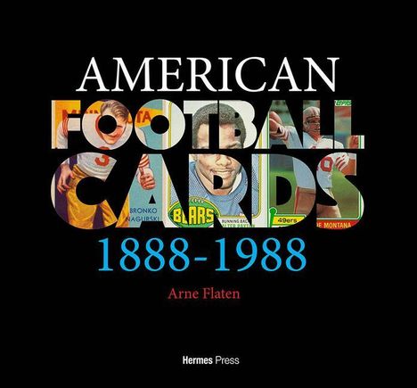 Arne Flaten: American Football Cards 1888-1988, Buch