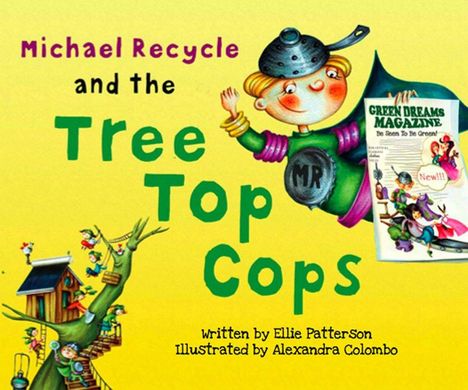 Ellie Bethel: Michael Recycle and the Tree Top Cops, Buch