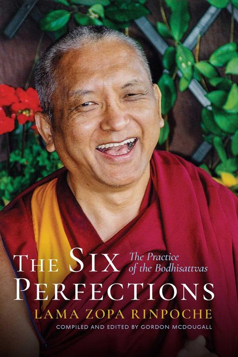 Lama Zopa Rinpoche: The Six Perfections, Buch