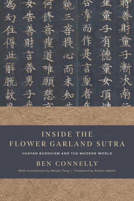 Ben Connelly: Inside the Flower Garland Sutra, Buch