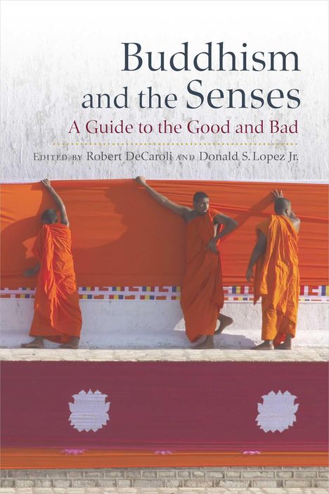 Buddhism and the Senses, Buch