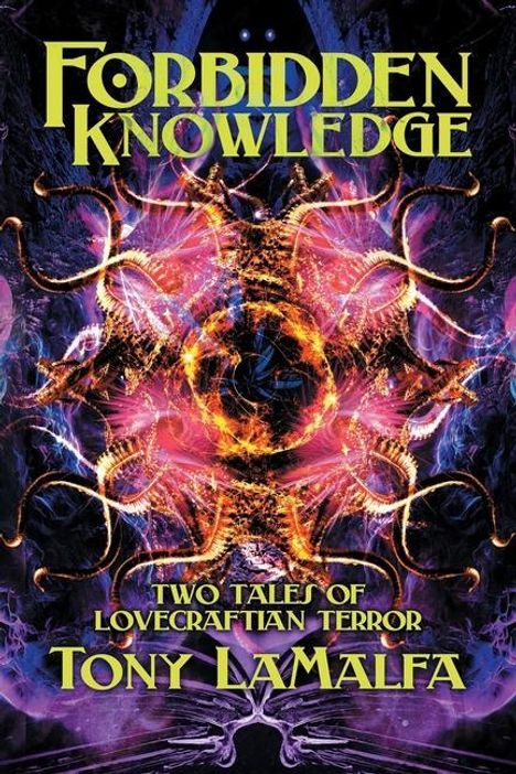 Tony Lamalfa: Forbidden Knowledge, Buch