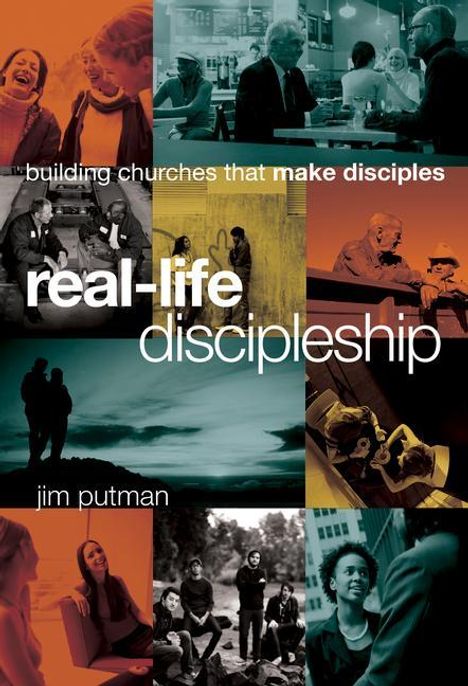 Jim Putman: Real-Life Discipleship, Buch