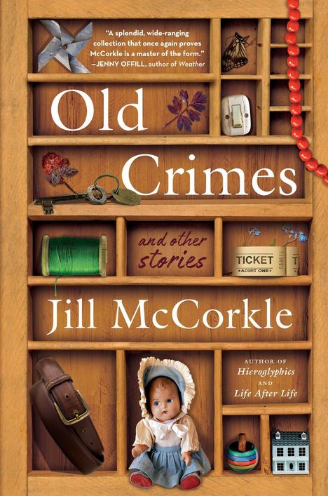 Jill McCorkle: Old Crimes, Buch