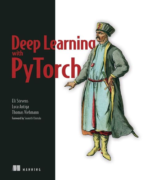 Eli Stevens: Deep Learning with PyTorch, Buch
