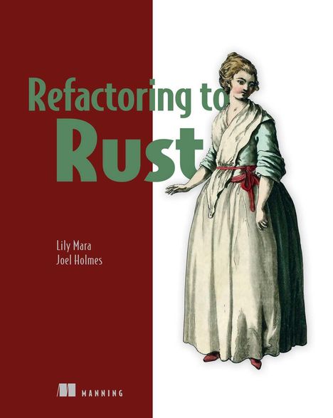 Lily Mara: Refactoring to Rust, Buch