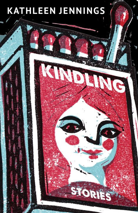 Kathleen Jennings: Kindling, Buch