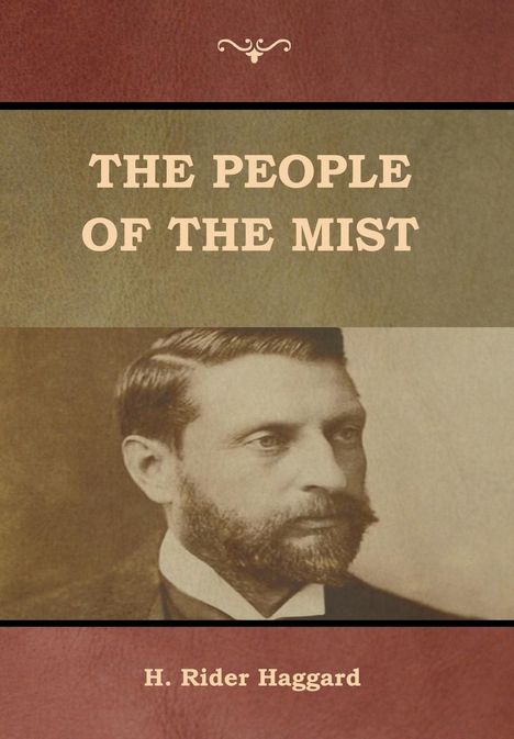 H. Rider Haggard: The People of the Mist, Buch