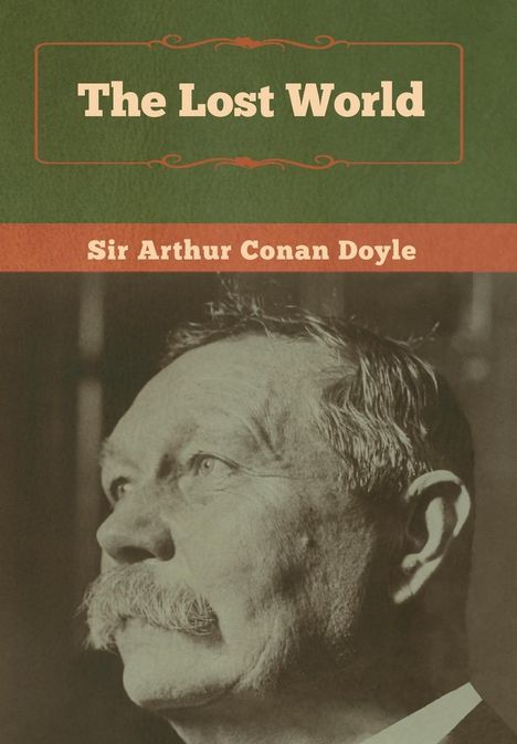Sir Arthur Conan Doyle: The Lost World, Buch