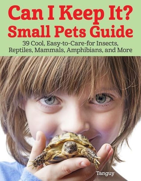 Tanguy: Tanguy: Can I Keep It? Small Pets Guide, Buch