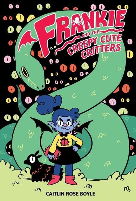 Caitlin Rose Boyle: Frankie and the Creepy Cute Critters, Buch