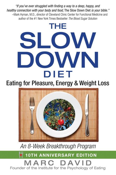 Marc David: The Slow Down Diet, Buch