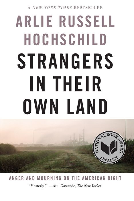 Arlie Russell Hochschild: Strangers In Their Own Land, Buch