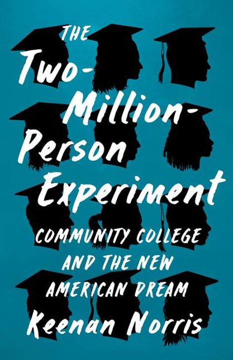Keenan Norris: The Two-Million-Person Experiment, Buch