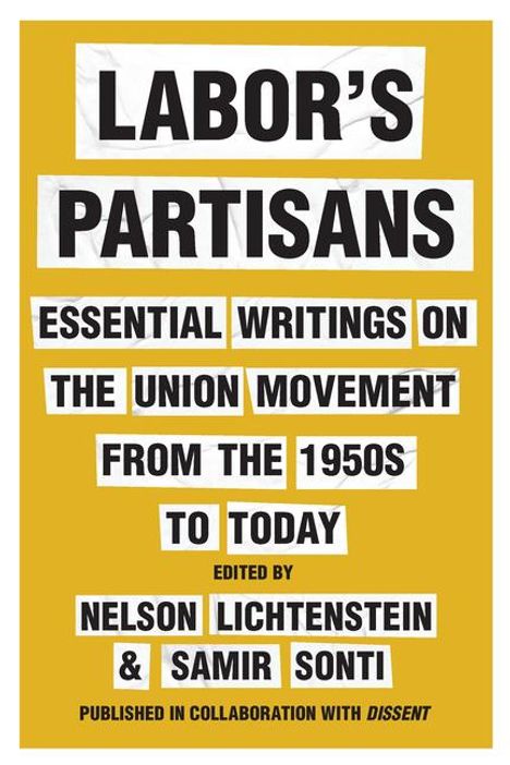 Labor's Partisans, Buch
