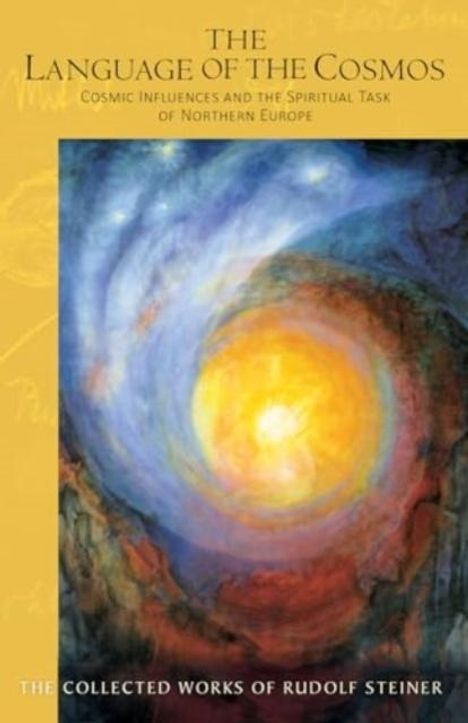 Rudolf Steiner: The The Language of the Cosmos, Buch