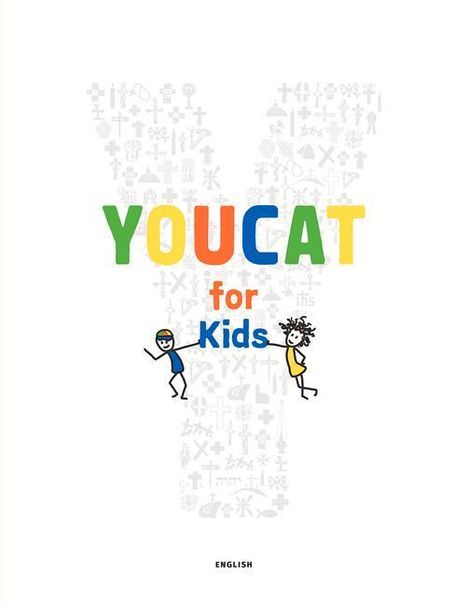 Youcat Foundation: Youcat for Kids, Buch