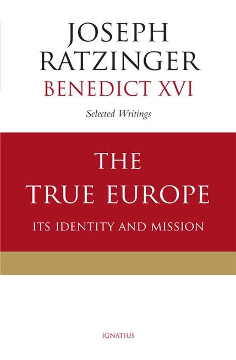 Pope Benedict Xvi: The True Europe, Buch