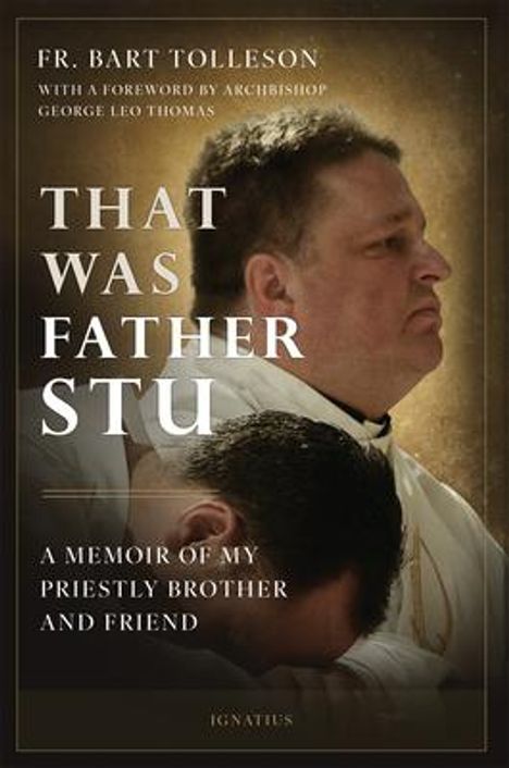 Bart Tolleson: That Was Father Stu, Buch