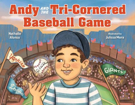 Titel "Andy and the Tri-Cornered Baseball Game". Junge im Baseballstadion mit Flaggen: Yankees, Dodgers, Giants.