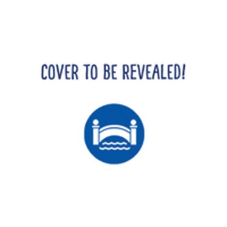 Text: "Cover to be revealed!" darunter ein blaues Logo mit einer Brücke über Wasserwellen.