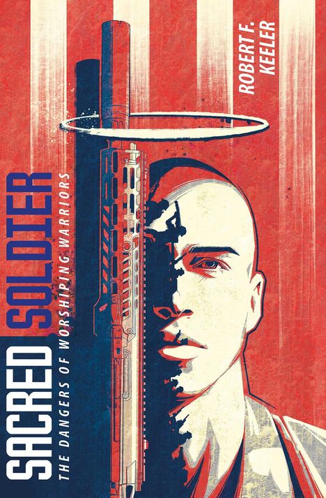 Robert F Keeler: Sacred Soldier, Buch