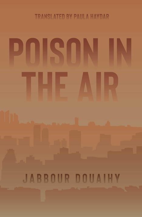 Jabbour Douaihy: Poison in the Air, Buch