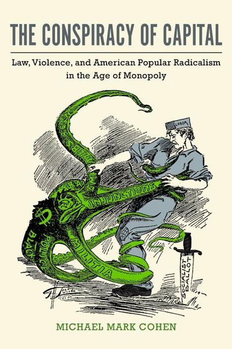 Michael Mark Cohen: The Conspiracy of Capital, Buch