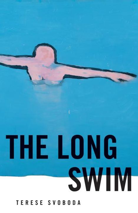 Terese Svoboda: The Long Swim, Buch