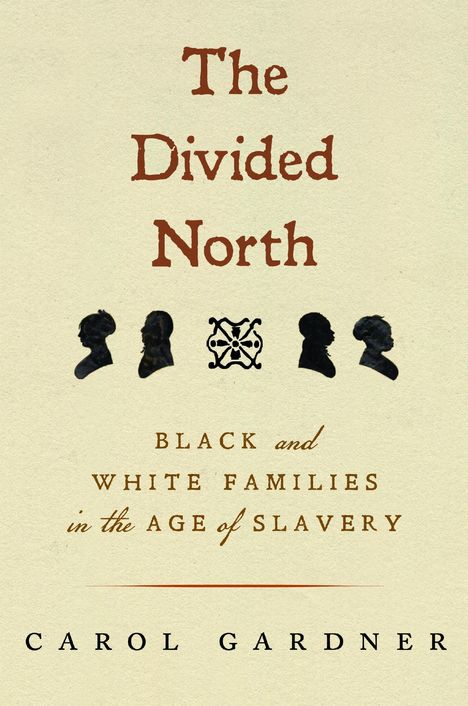 Carol R Gardner: The Divided North, Buch