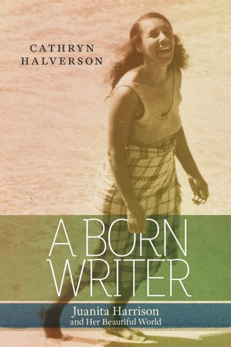 Cathryn Halverson: A Born Writer, Buch