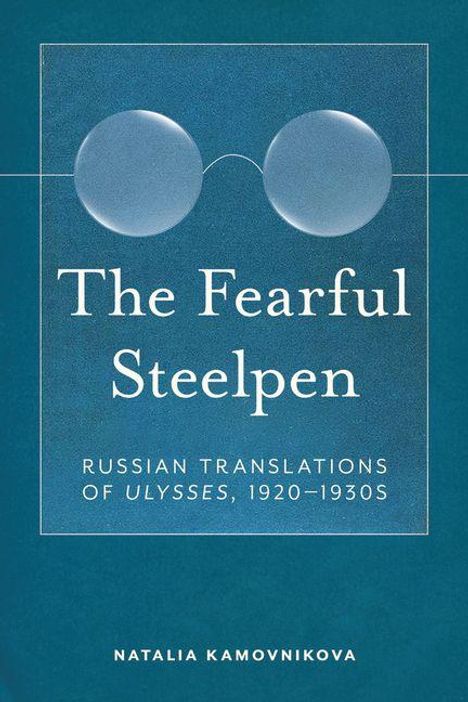 "The Fearful Steelpen: Russian Translations of Ulysses, 1920–1930s" von Natalia Kamovnikova. Bücherdesign mit Brillensilhouette.