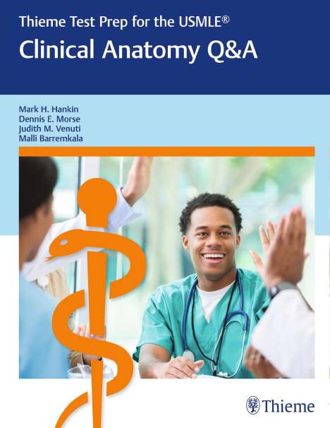 Mark H Hankin: Thieme Test Prep for the Usmle(r) Clinical Anatomy Q&A, Buch