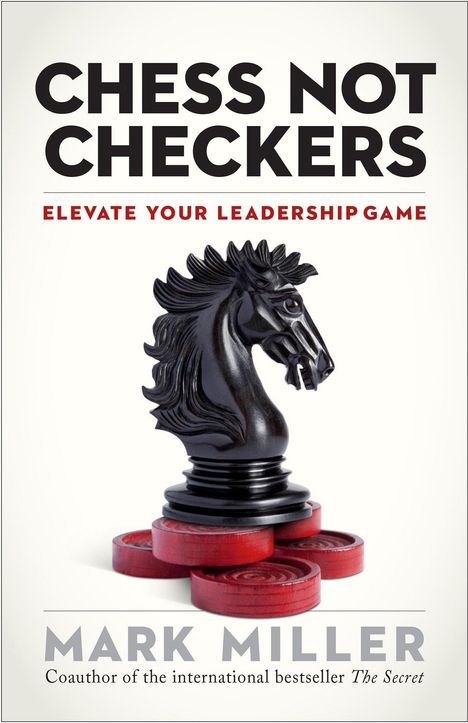 Mark Miller: Chess Not Checkers, Buch