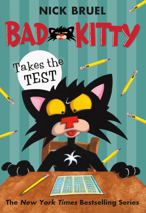 Nick Bruel: Bad Kitty Takes the Test (Classic Black-And-White Edition), Buch