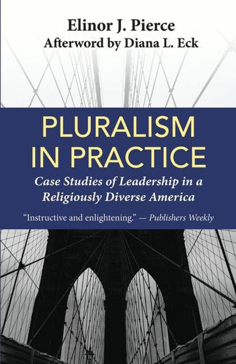 Pluralism in Practice: Case Studies of Leadership in a Religiously Diverse America, Buch