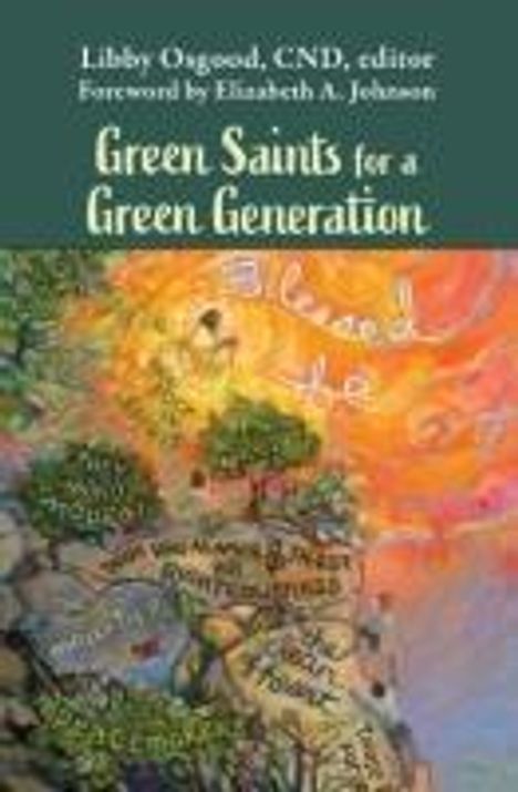 Green Saints for a Green Generation, Buch