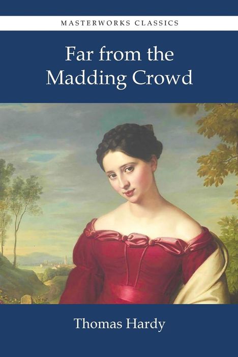 Thomas Hardy: Far from the Madding Crowd, Buch