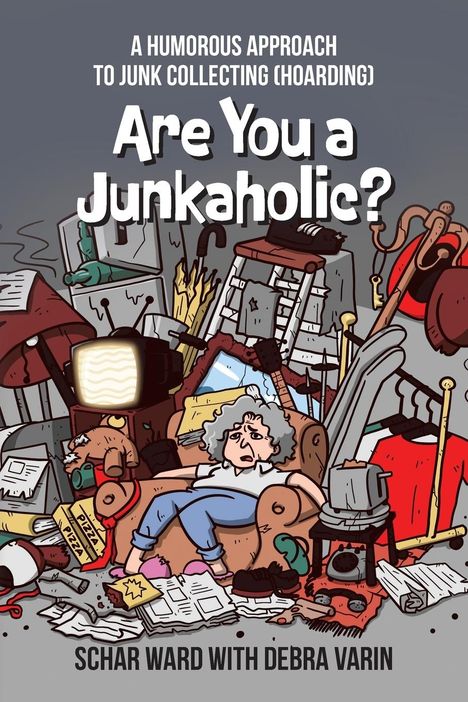 Debra Varin: Are You a Junkaholic?, Buch