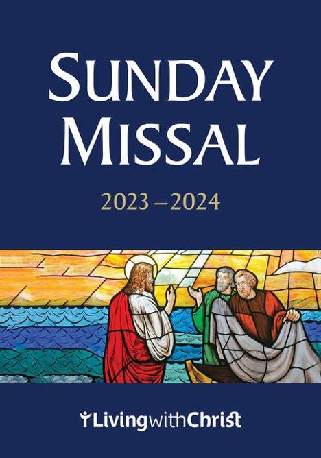 Living with Christ: 2023-2024 Living with Christ Sunday Missal, Buch