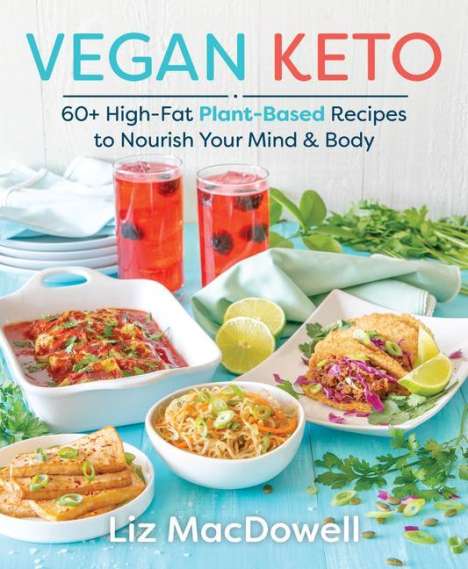 Liz MacDowell: Vegan Keto, Buch