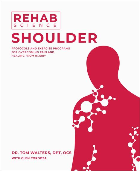 Tom Walters: Rehab Science: Shoulder, Buch