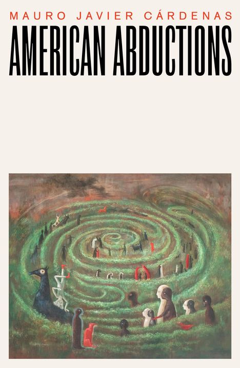 Mauro Javier Cardenas: American Abductions, Buch