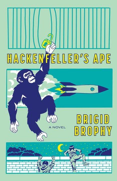 „HACKENFELLER’S APE“, „BRIGID BROPHY“. Illustration eines Affen, eine Rakete, zwei Personen vor einer Mauer bei Nacht.