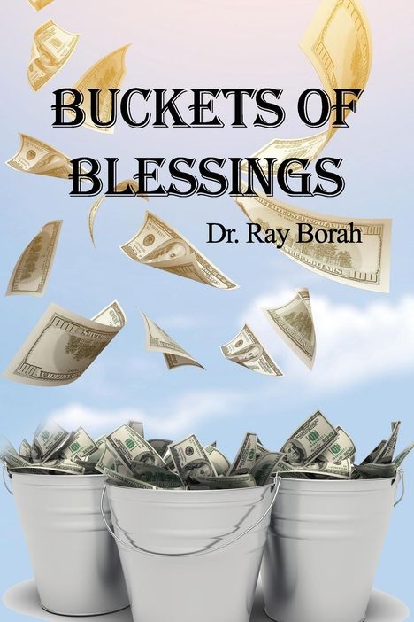 Ray Borah: Buckets of Blessings, Buch