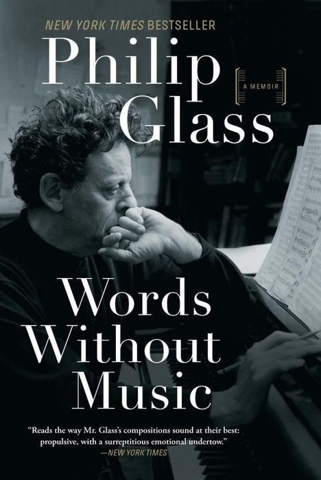 Philip Glass: Words Without Music: A Memoir, Buch