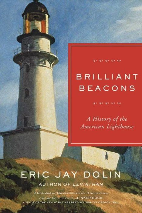 Eric Jay Dolin: Brilliant Beacons, Buch