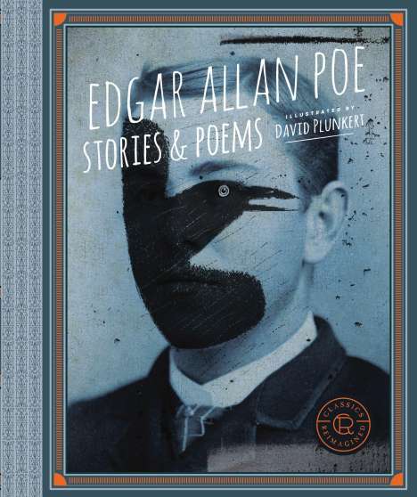 Edgar Allan Poe: Classics Reimagined, Edgar Allan Poe, Buch