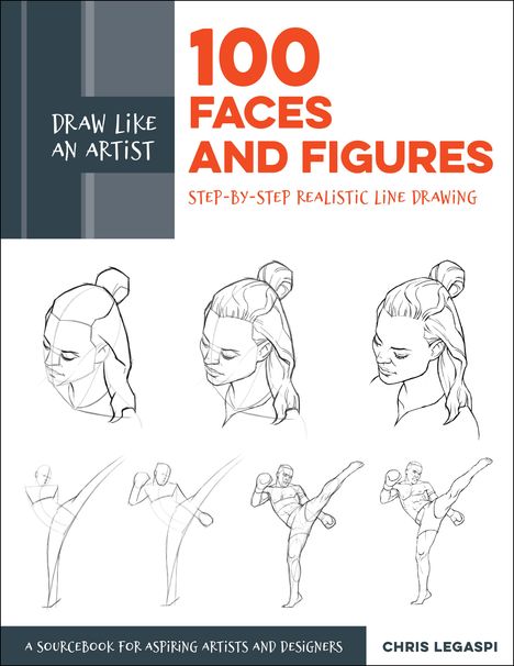 Chris Legaspi: Draw Like an Artist: 100 Faces and Figures, Buch